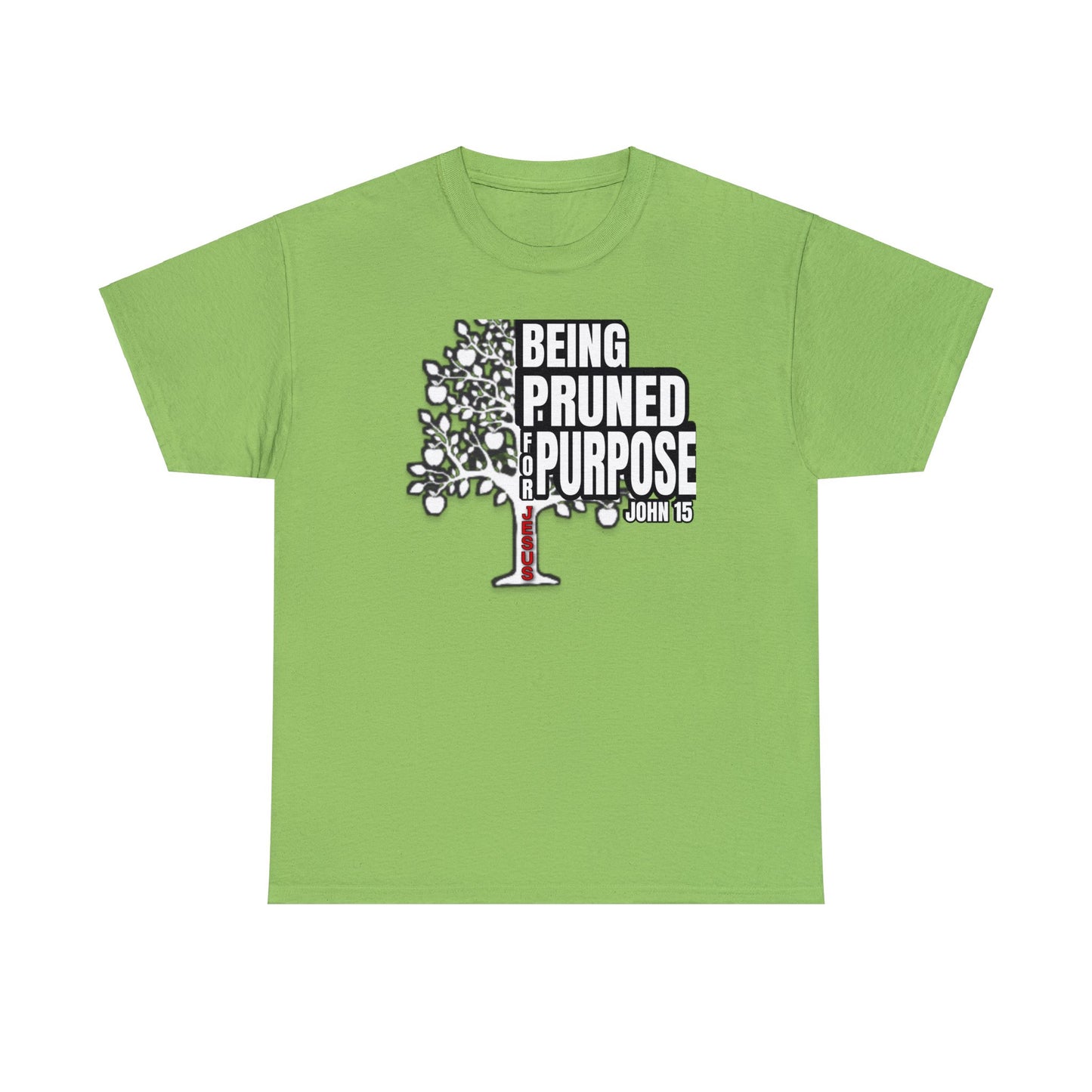 Being Pruned For Purpose Design  - Unisex T-Shirt