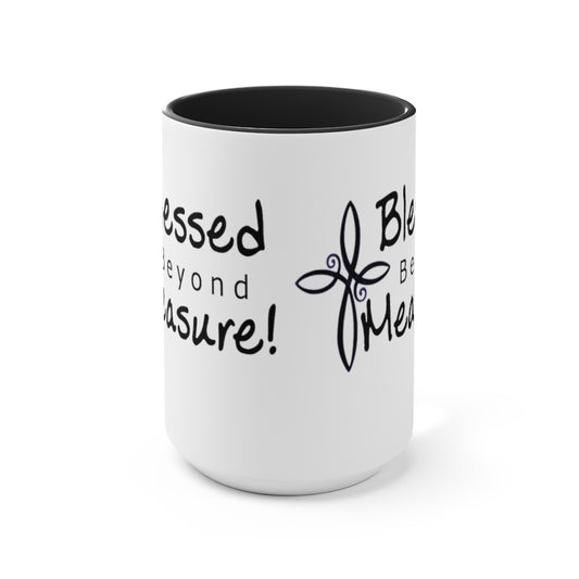 Blessed Beyond Measure Design- Mug